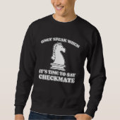 Sweatshirt Funny Chess Piece Chess Player Fun Chess Game Gift (Devant)