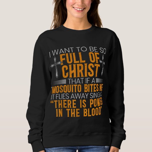 Sweatshirt Funny Christian Religious Servant of God Faithful (Devant)