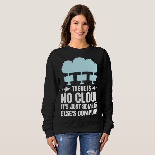 Sweatshirt Funny Cloud Computing Design for Programmer Develo (Devant entier)