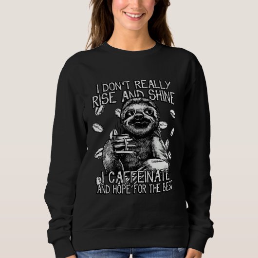 Sweatshirt Funny coffee addict caffeine lover coffeeholic slo (Devant)