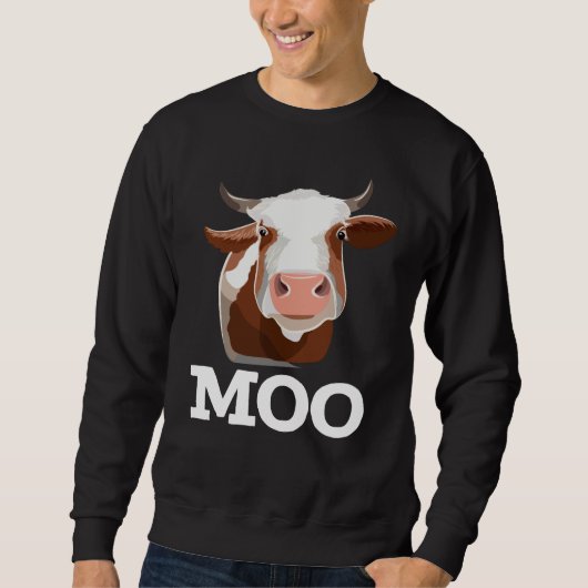 Sweatshirt Funny Cow Moo Humour animal de ferme (Devant)