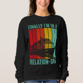Sweatshirt Funny Cruising Retro Finally I'm In A Relation-Shi (Devant)