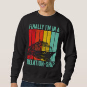 Sweatshirt Funny Cruising Retro Finally I'm In A Relation-Shi (Devant)
