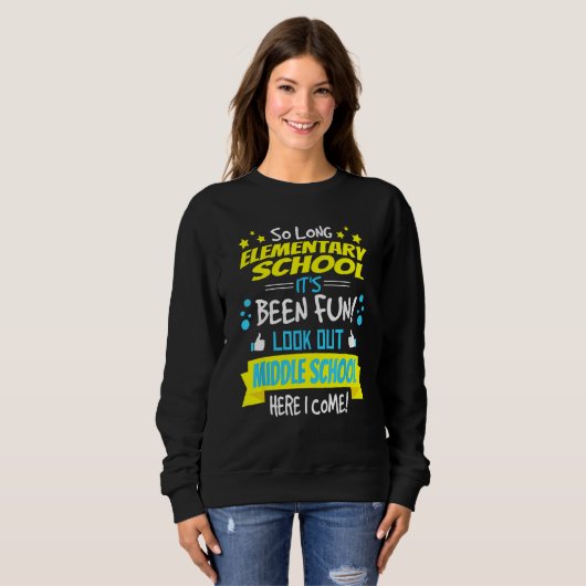 Sweatshirt Funny Elementary School Shirt 6th Grade Graduation (Devant entier)