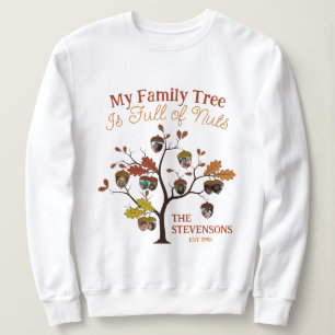 Sweatshirt Funny Fall Photo Family Tree est plein de noix