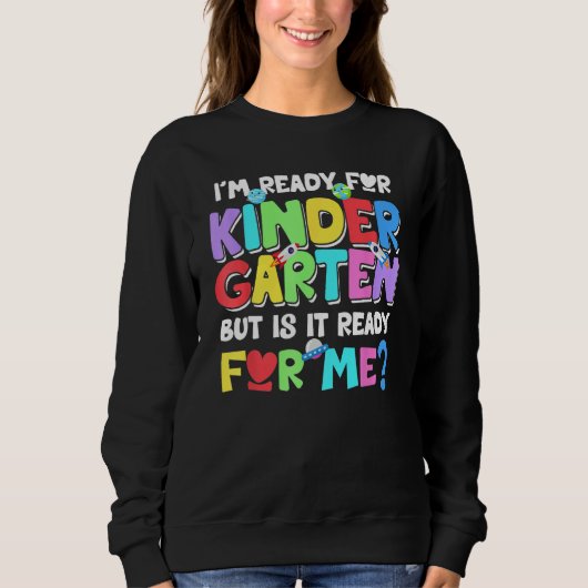 Sweatshirt Funny First Day Of Kindergarten Kids Back To Schoo (Devant)