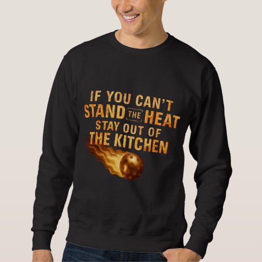 Sweatshirt Funny Flaming Pickleball Kitchen Graphic Dink Life (Devant)