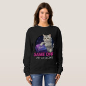 Sweatshirt ​Funny Gaming Cat Gamer Gift - My Cat Decided Game (Devant entier)