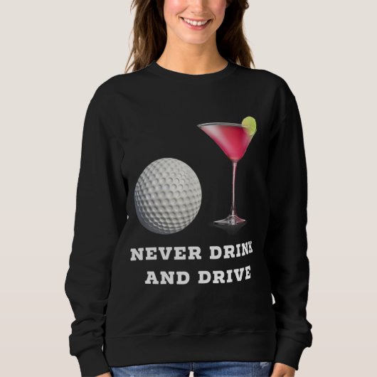 Sweatshirt Funny Golf Ball Cosmopolitan Ne jamais boire et co (Devant)