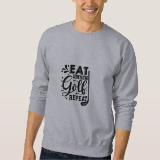 Sweatshirt Funny Golf Quotes