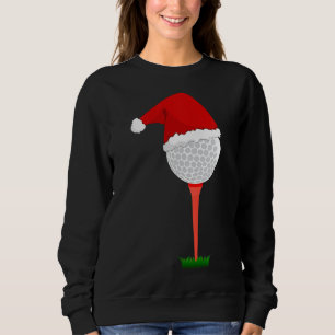 Sweatshirt Funny Golfing Christmas Holiday Golf Ball