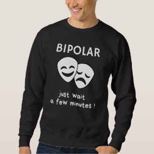 Sweatshirt Funny Happy Face Ou Triste Face Bipolaire Cinéma T