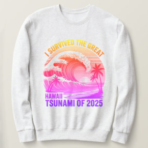 Sweatshirt Funny Hawaiian Tsunami Survivor Shirt - 2025
