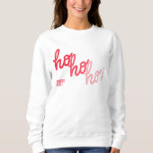 Sweatshirt Funny hohoho Joyeux Noel Red Pink Typography (Devant)