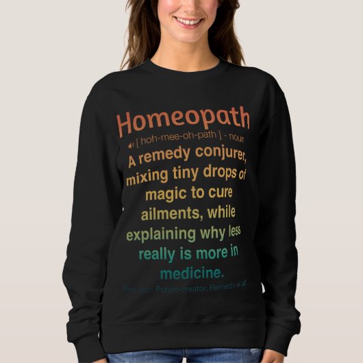 Sweatshirt Funny Homeopath (Devant)