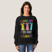 Sweatshirt Funny I Love My 3rd Grade Bunnies Enseignant Pâque (Devant entier)