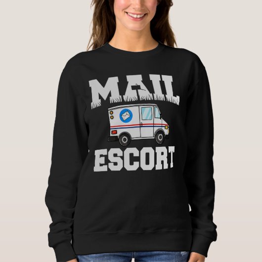 Sweatshirt Funny Mail Escort Postman Service postal Mailman (Devant)
