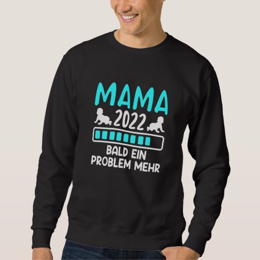 Sweatshirt Funny Mama 2022 Dit Mère Grossesse Enceinte (Devant)