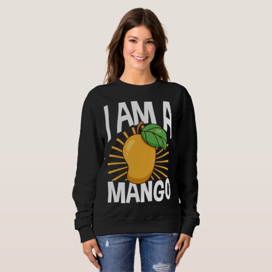 Sweatshirt Funny Mango Fruit I am A Mango (Devant entier)