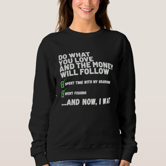 Sweatshirt Funny Mens Womens Christian Prayed Went Fishing (Devant)