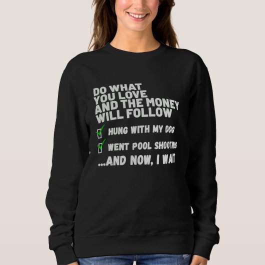 Sweatshirt Funny Mens Womens Christian Prayed Went Pool Shoot (Devant)