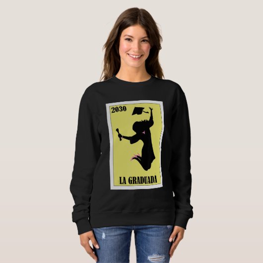 Sweatshirt Funny Mexican Design for Graduation - La Graduada (Devant entier)