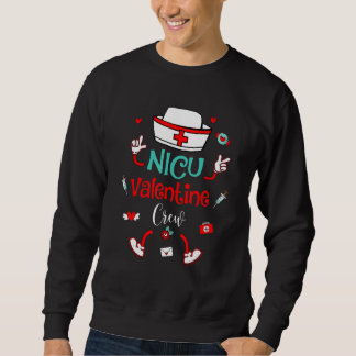 Sweatshirt Funny Nicu Valentines Day Nurse Crew Family Group 