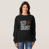 Sweatshirt Funny Nothing But Dust - Trap Shooting Premium (Devant entier)