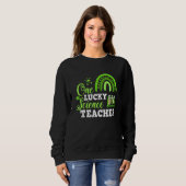 Sweatshirt Funny One Lucky Science Teacher St. Patricks Day (Devant entier)