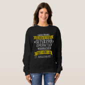 Sweatshirt Funny Operation Manager Shirts Job Title Professio (Devant entier)
