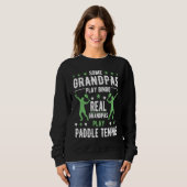 Sweatshirt Funny Paddle Tennis Grandpa Saying (Devant entier)