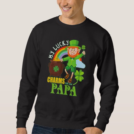 Sweatshirt Funny Papa Paddy Day St patrick Lucky Charms Call (Devant)