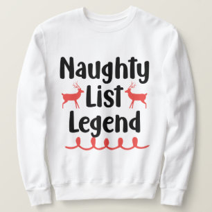 Sweatshirt Funny Père Noël liste légende adulte unisex