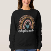 Sweatshirt Funny Physics Teacher Rainbow Leopard Science Phys (Devant)