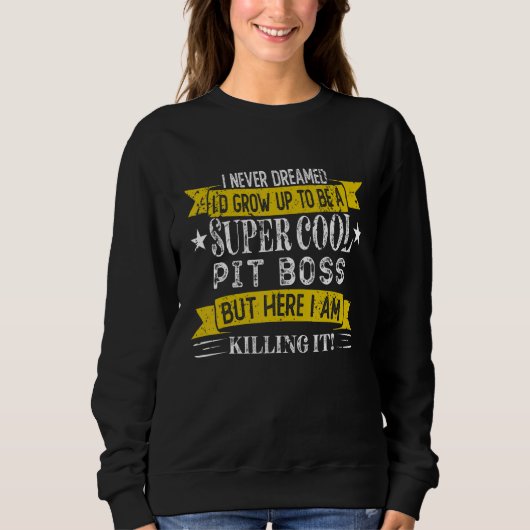 Sweatshirt Funny Pit Boss Shirts Job Title Professions_1 (Devant)