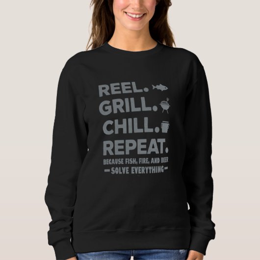 Sweatshirt Funny Reel Grill Chill Repeat beach summer for Dad (Devant)