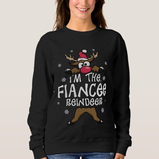 Sweatshirt Funny Reindeer The Fiancée Matching Family Christm (Devant)