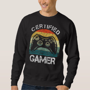 Sweatshirt Funny Retro Certified Gamer Gaming Jeux Vidéos