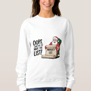 Sweatshirt Funny Santa Claus Naughty List Design de Noël