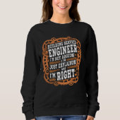 Sweatshirt Funny Sarcastic Ingénieur de construction (Devant)
