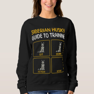 Sweatshirt Funny Siberian Husky Guide pour l'entraînement chi