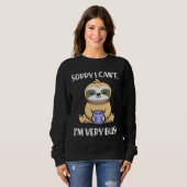 Sweatshirt Funny Sloth Lazy Personne Désolé (Devant entier)