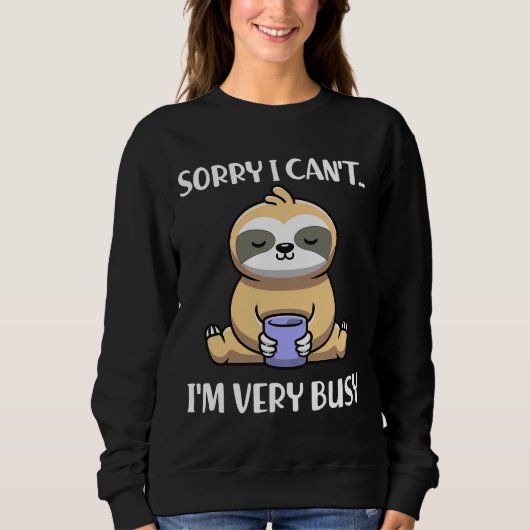 Sweatshirt Funny Sloth Lazy Personne Désolé (Devant)
