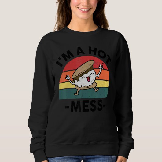Sweatshirt Funny Smores Camping Je suis un chaud Mess Camper (Devant)