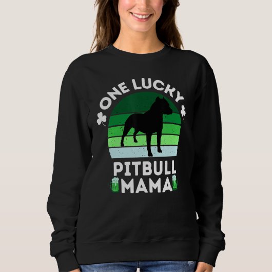 Sweatshirt Funny St Patrick's Day One Lucky Pitbull Mama Pitb (Devant)