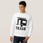 Sweatshirt Funny Trailer Park (Devant entier)