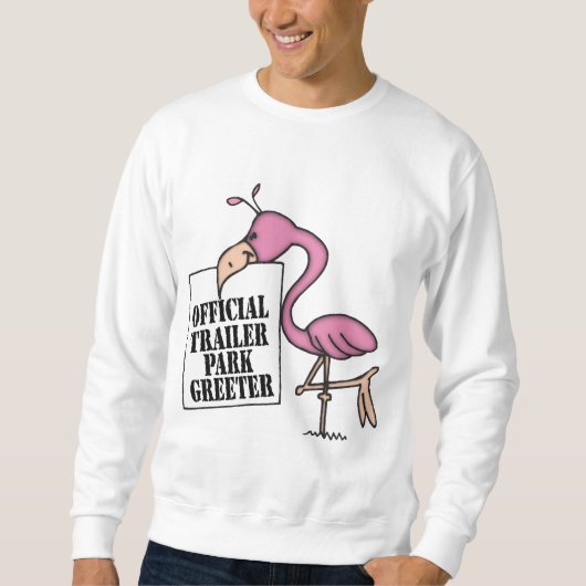 Sweatshirt Funny Trailer Park (Devant)