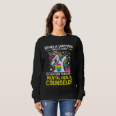Sweatshirt Funny Unicorn Conseiller en santé mentale (Devant entier)