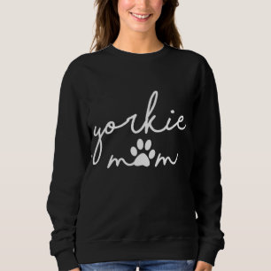 Sweatshirt Funny Yorkshire Terrier Chien Maman mignonne Yorki