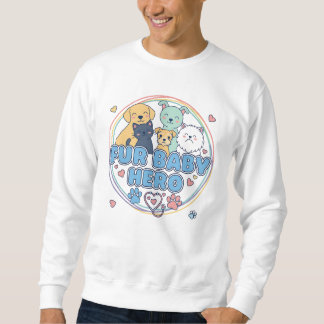 Sweatshirt Fur Baby Hero Veterinarian Shirt – Vet Life Pet 